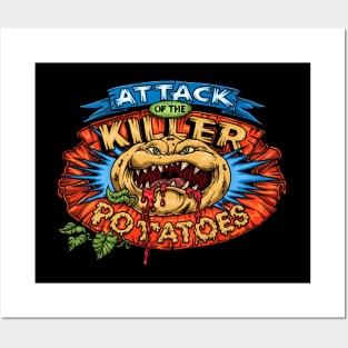 Attack of the killer potatoes Posters and Art